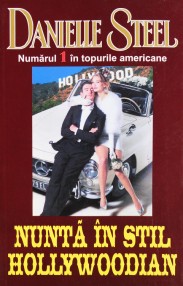 Nunta in stil hollywoodian - Danielle Steel