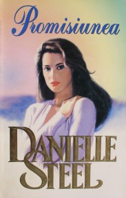 Promisiunea - Danielle Steel