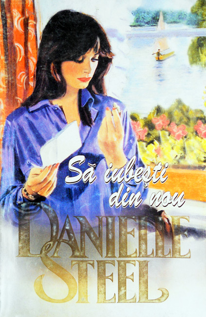 Sa iubesti din nou - Danielle Steel