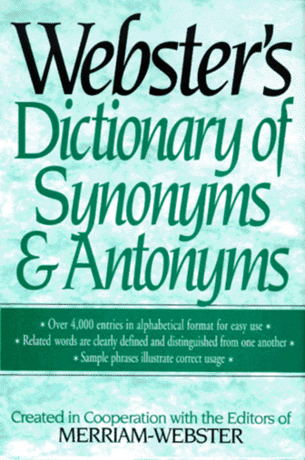 Webster's Dictionary of Synonyms and Antonyms