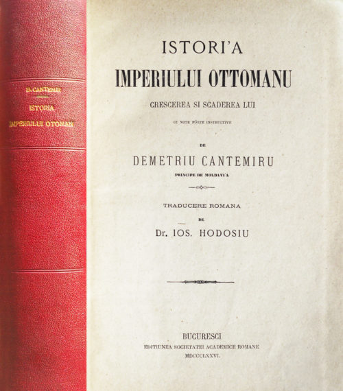 Istoria imperiului otoman (editia princeps, 1876), de Dimitrie Cantemir