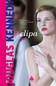 Clipa - Douglas Kennedy