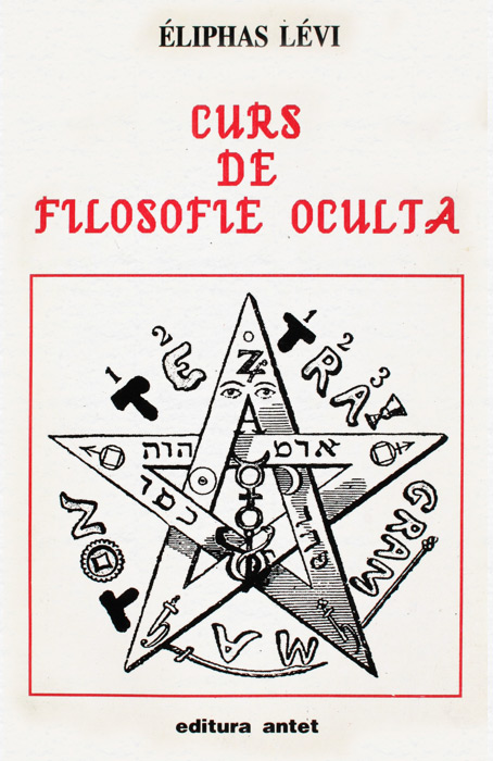 Curs de filosofie oculta - Eliphas Levi