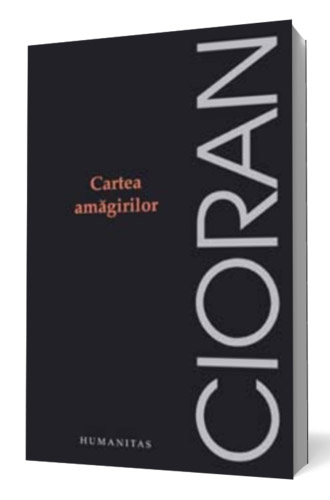 Cartea amagirilor - Emil Cioran