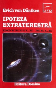 Ipoteza extraterestra - Erich Von Daniken
