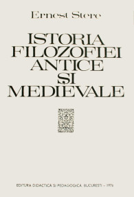 Istoria filozofiei antice si medievale - Ernest Stere