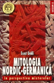 Mitologia nordic germanica - Ernst Uehli