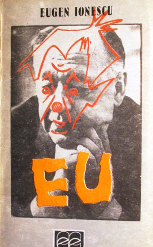 Eu - Eugene Ionesco / Eugen Ionescu