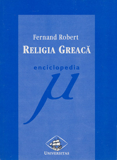 Religia greaca - Fernand Robert