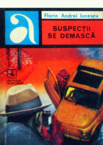 Suspectii se demasca - Florin Andrei Ionescu