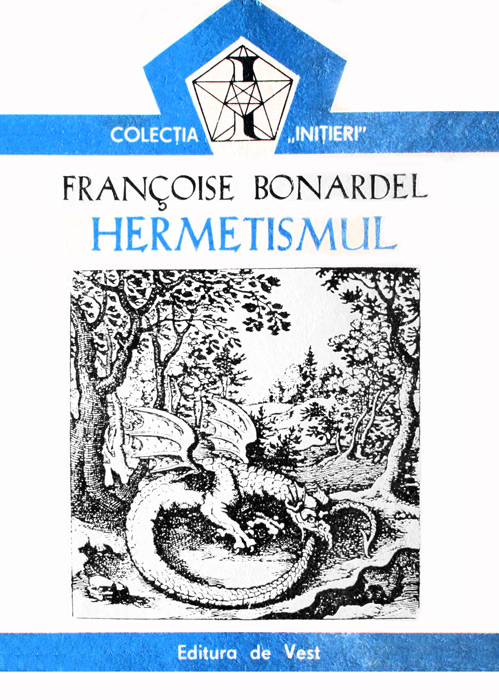 Hermetismul - Francoise Bonardel
