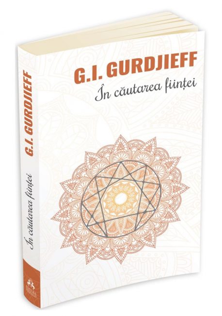 In cautarea fiintei - G.I. Gurdjieff