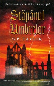 Stapanul Umbrelor - G.P. Taylor