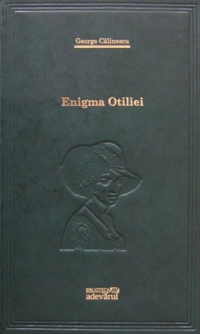 Enigma Otiliei - George Calinescu