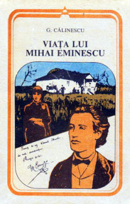 Viata lui Mihai Eminescu - George Calinescu