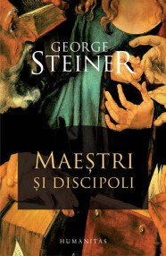 Maestri si discipoli - George Steiner