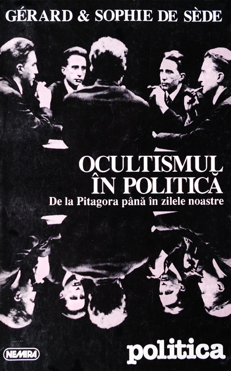 Ocultismul in politica - Gerard De Sade