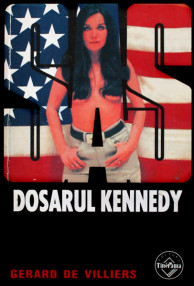 SAS: Dosarul Kennedy - Gerard de Villiers