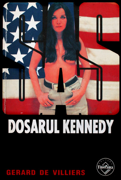 SAS: Dosarul Kennedy - Gerard de Villiers