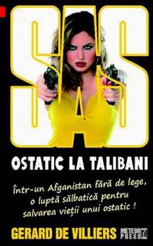 SAS: Ostatic la talibani - Gerard De Villiers