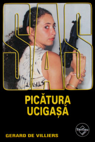 SAS: Picatura ucigasa - Gerard de Villiers