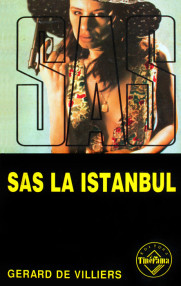 SAS: SAS la Istanbul - Gerard de Villiers