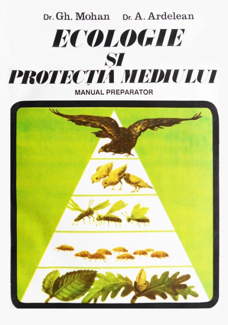 Ecologie si protectia mediului - Gh. Mohan