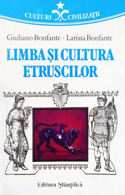 Limba si cultura etruscilor - Giuliano Bonfante