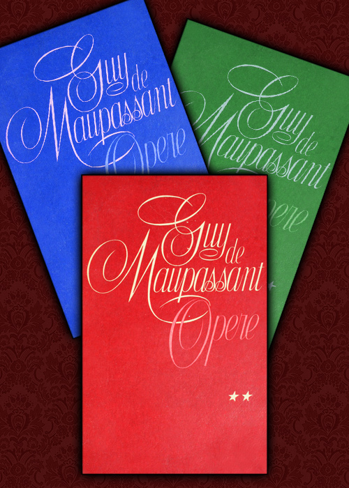 Opere (3 volume) - Guy de Maupassant