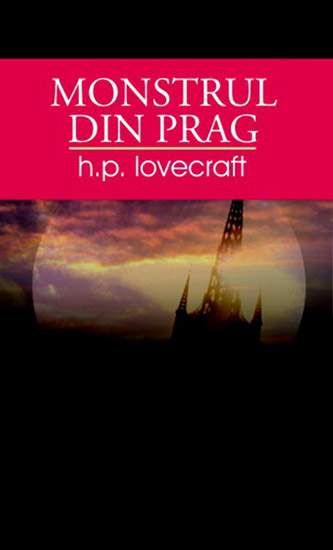 Monstrul din prag - H.P. Lovecraft