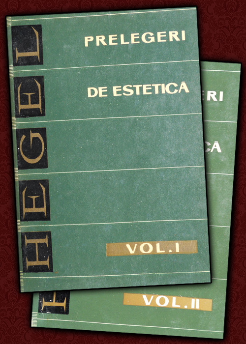 Prelegeri de estetica (2 vol.) - Hegel