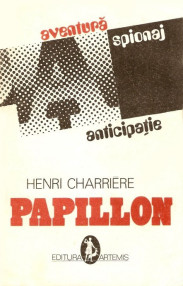 Papillon - Henri Charriere