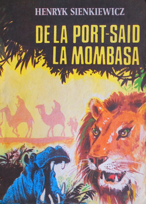 De la Port-Said la Mombasa - Henryk Sienkiewicz