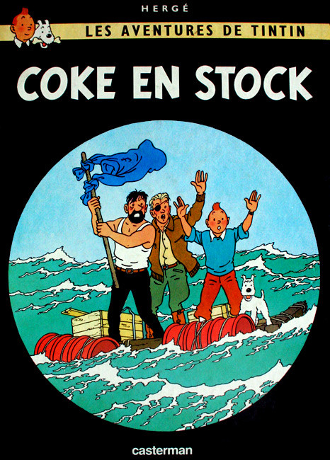 Les aventures de Tintin. Coke en stock - Herge