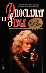 Proclamat cu sange - Hugh Miller