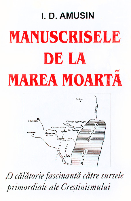 Manuscrisele de la Marea Moarta - I.D. Amusin