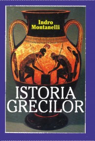 Istoria grecilor - Indro Montaneli