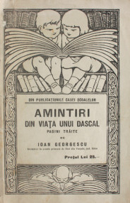 Amintiri din viata unui dascal (editia princeps