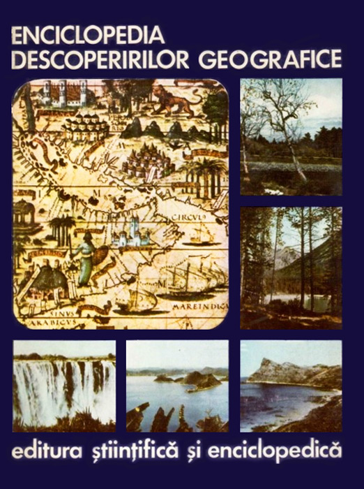 Enciclopedia descoperirilor geografice - Ioan Popovici