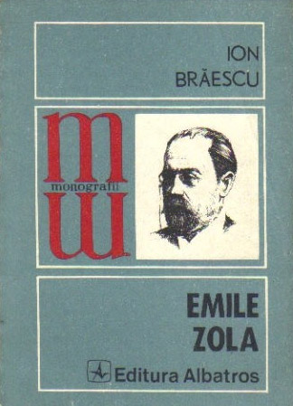 Emile Zola - Ion Braescu