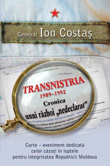 Ion Costas - Transnistria 1990-1992. Cronica unui razboi nedeclarat