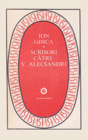 Scrisori catre V. Alecsandri - Ion Ghica