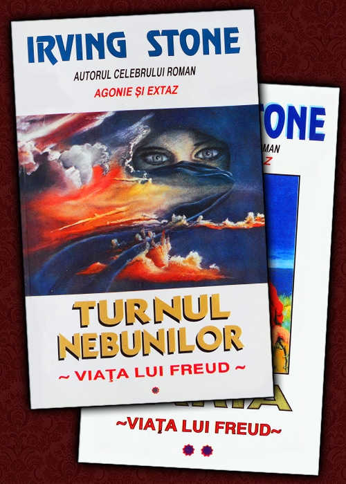 Viata lui Freud: Turnul nebunilor / Paria (2 vol.) - Irving Stone