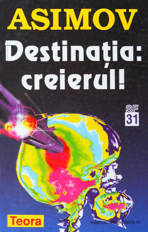 Isaac Asimov - Destinatia: Creierul!