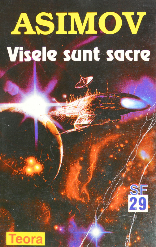 Visele sunt sacre - Isaac Asimov