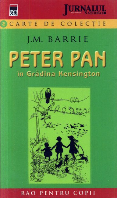 Peter Pan in gradina Kensington - J.M. Barrie