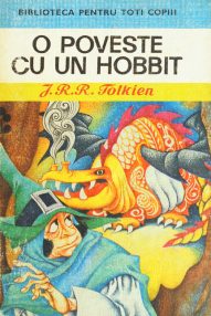 O poveste cu un hobbit - J.R.R. Tolkien