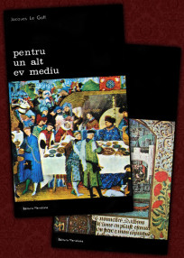 Pentru un alt Ev Mediu (2 vol.) - Jacques le Goff