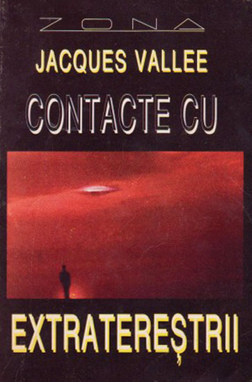 Contacte cu extraterestrii - Jacques Vallee