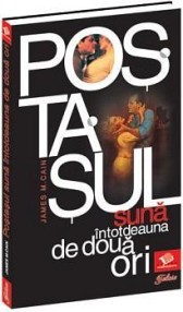 Postasul suna intodeauna de doua ori - James Cain